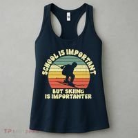Ski School Is Important But Skiing Is Importanter Gift Women's Tank Top thumb 3