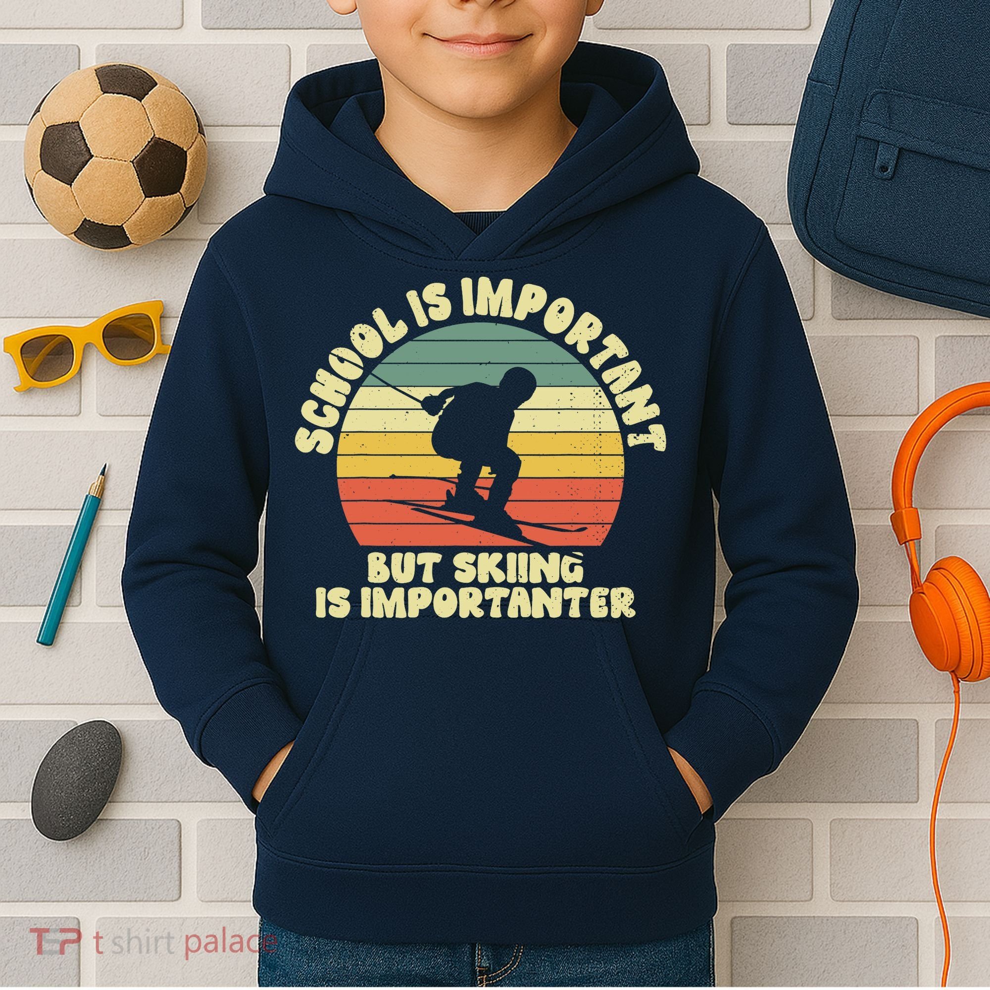 Ski School Is Important But Skiing Is Importanter Gift Kids Hoodie