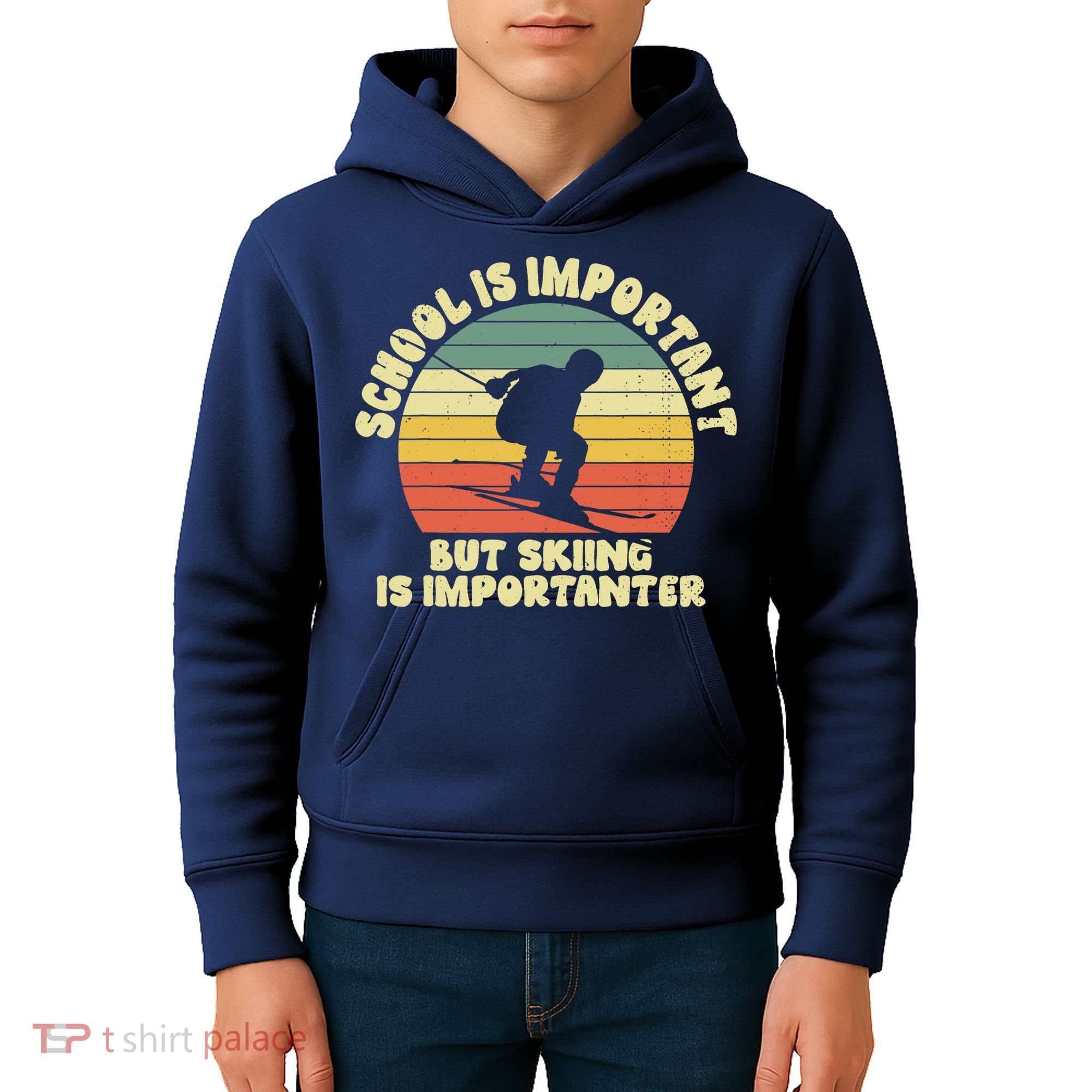 Ski School Is Important But Skiing Is Importanter Gift Kids Hoodie