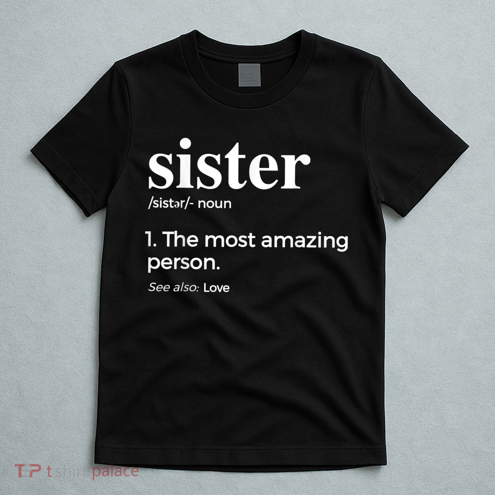 Sister & Sister In Law T-Shirt