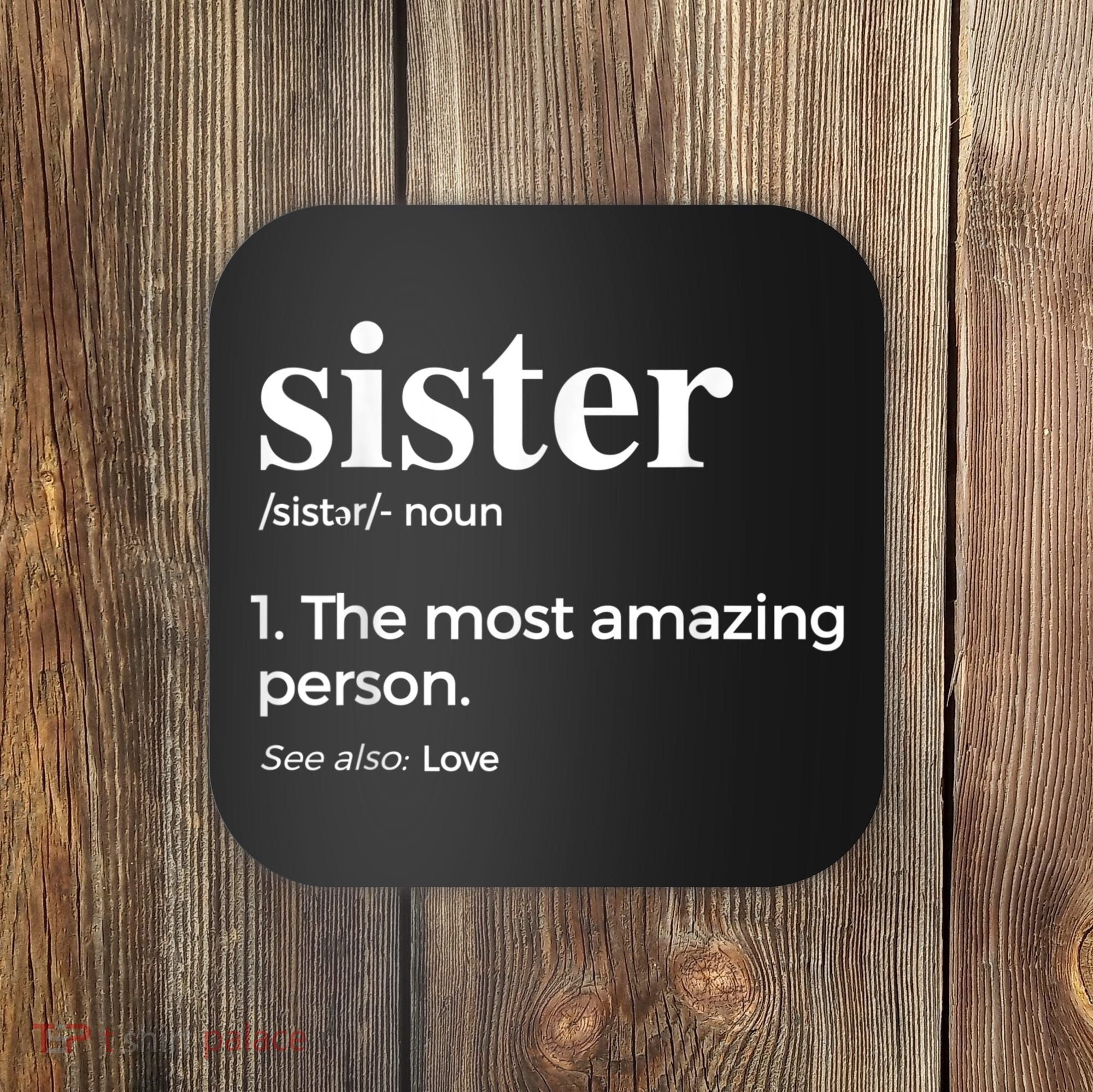 Sister & Sister In Law Coaster