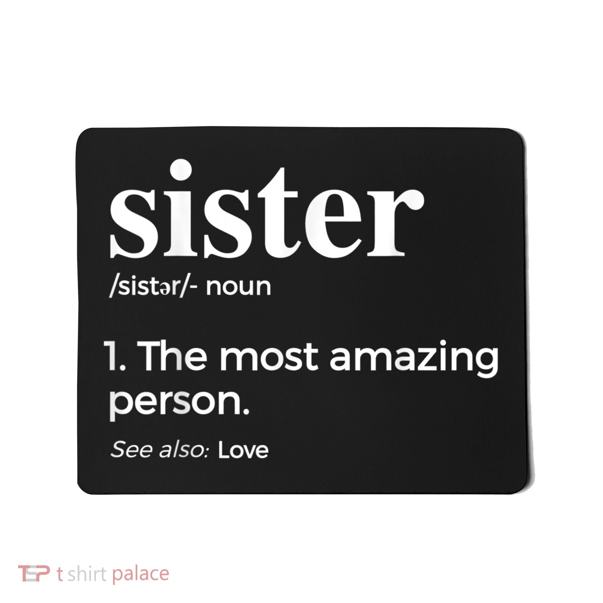 Sister & Sister In Law Mousepad