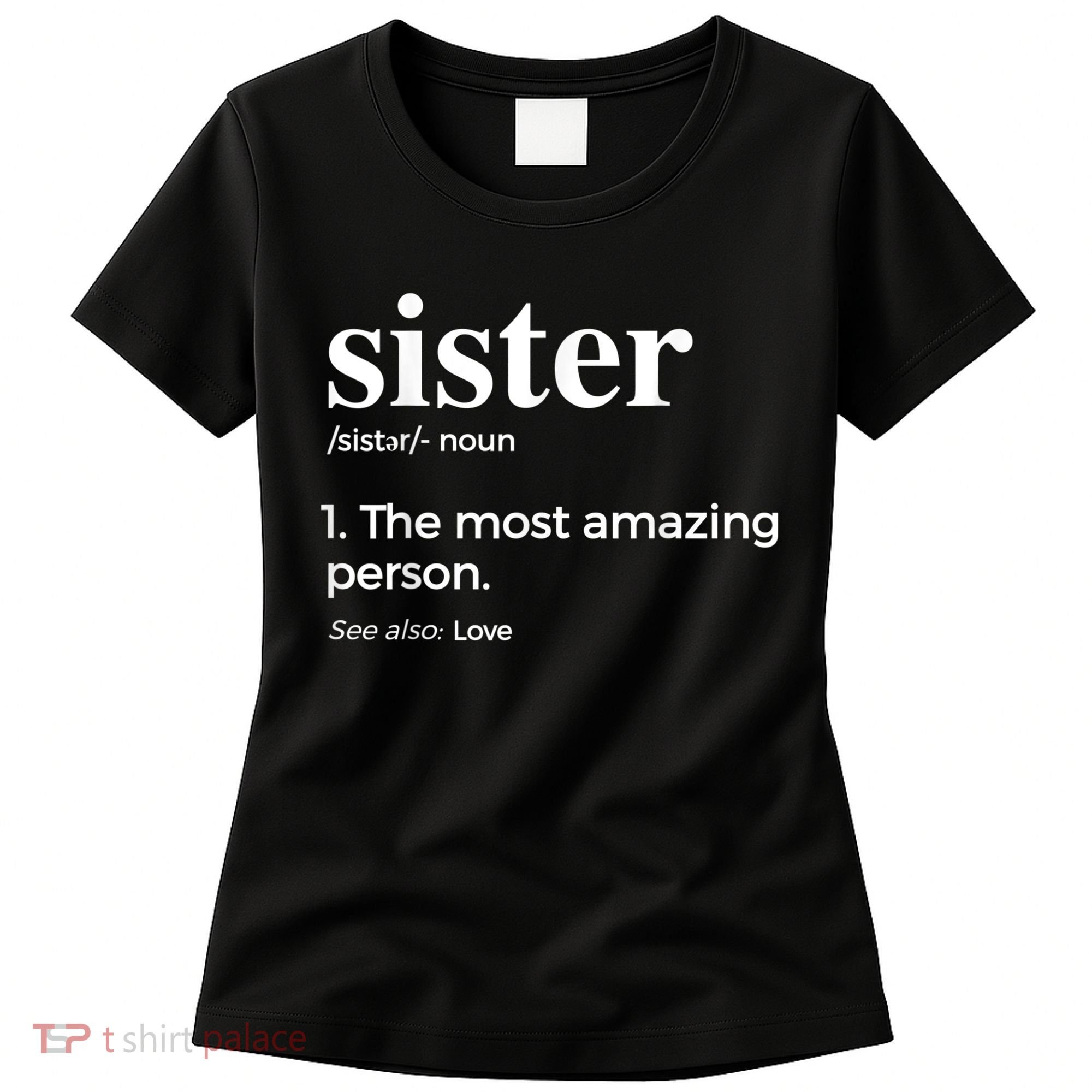 Sister & Sister In Law Women's T-Shirt