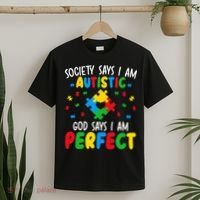 Society Says I Am Autistic God Says I Am Perfect Autism T-Shirt thumb 2