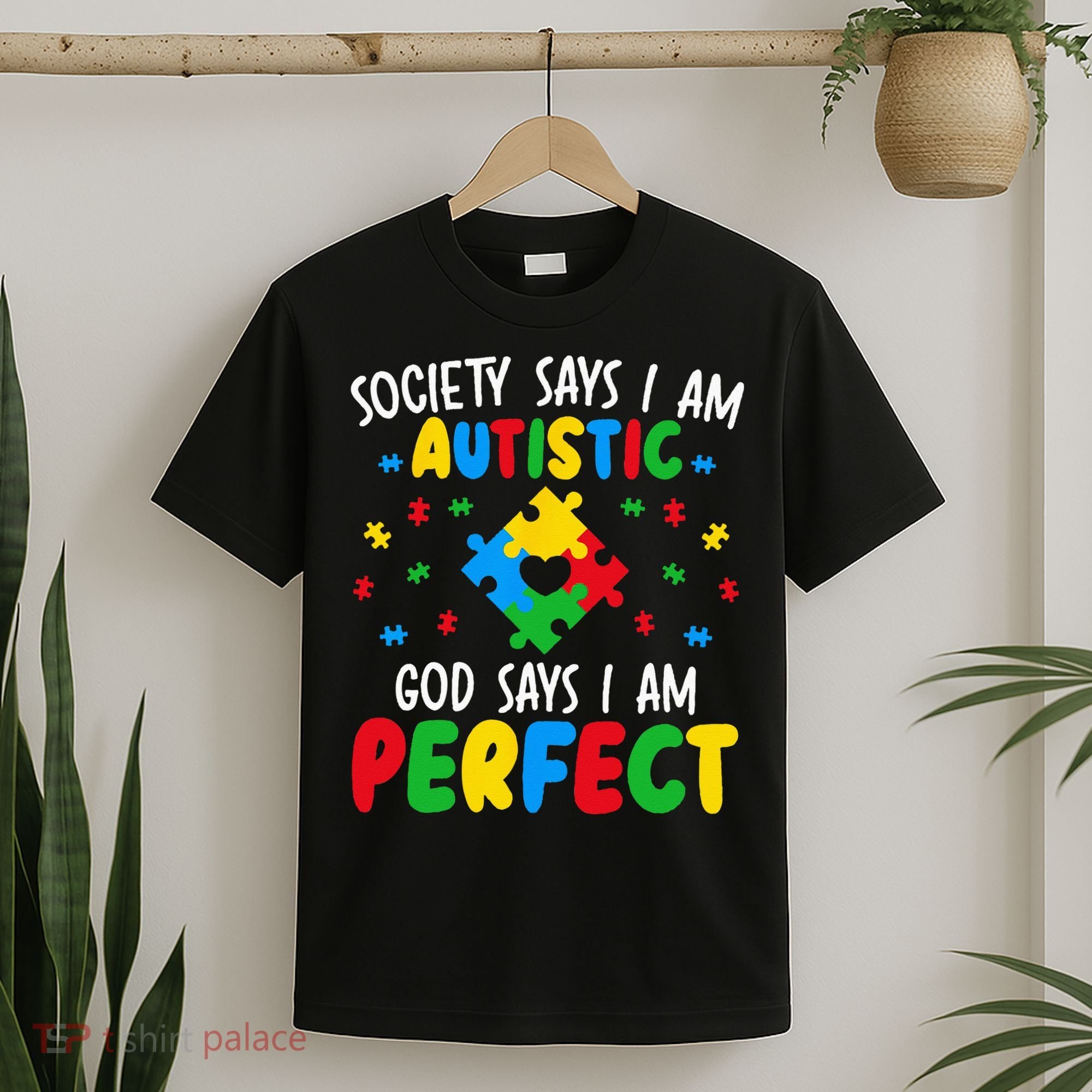 Society Says I Am Autistic God Says I Am Perfect Autism T-Shirt