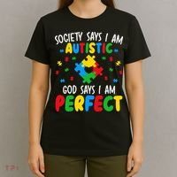 Society Says I Am Autistic God Says I Am Perfect Autism T-Shirt thumb 4