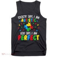Society Says I Am Autistic God Says I Am Perfect Autism Tank Top thumb 0