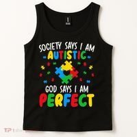 Society Says I Am Autistic God Says I Am Perfect Autism Tank Top thumb 2