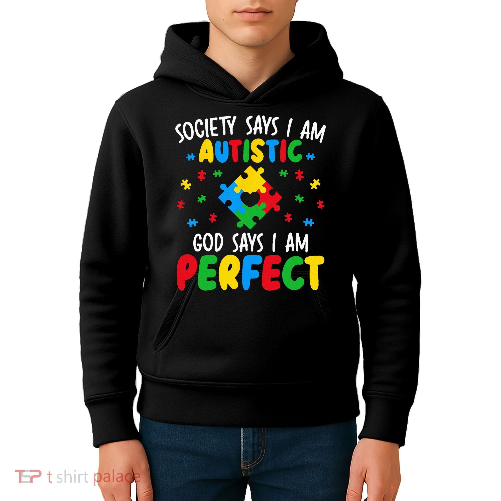 Society Says I Am Autistic God Says I Am Perfect Autism Kids Hoodie