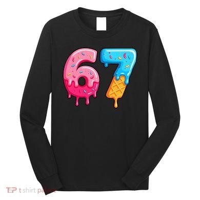 Six Seven Ice Cream Drip Cool Meme 67 Funny  Long Sleeve Shirt
