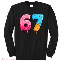 Six Seven Ice Cream Drip Cool Meme 67 Funny  Sweatshirt thumb 0