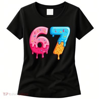 Six Seven Ice Cream Drip Cool Meme 67 Funny  Women's T-Shirt