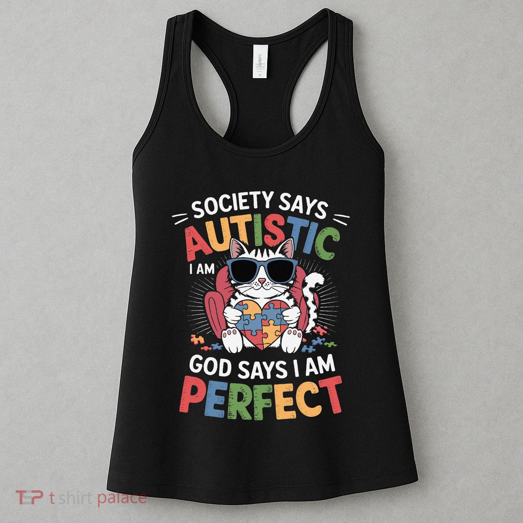 Society Says I Am Autistic God Says I Am Perfect Autism Cat Women's Tank Top