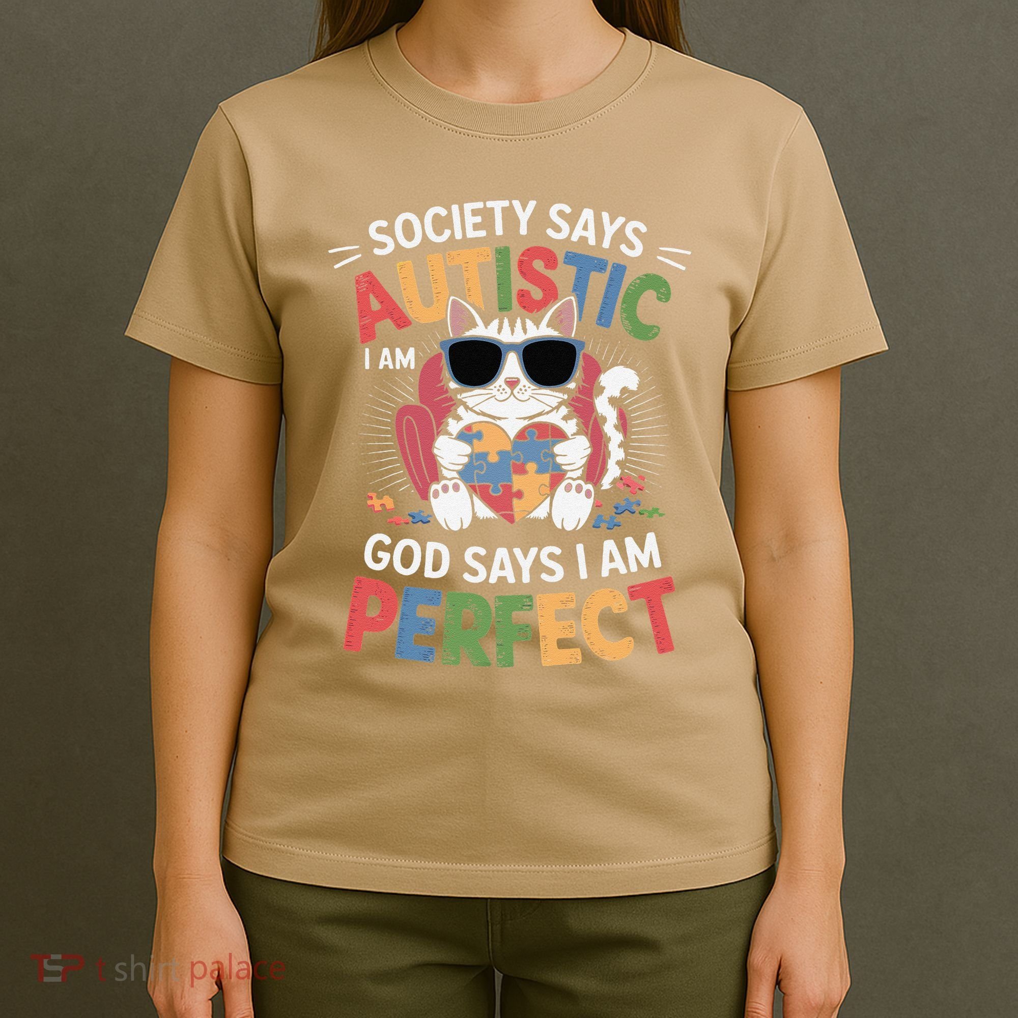Society Says I Am Autistic God Says I Am Perfect Autism Cat T-Shirt