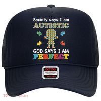 Society Says I am Autistic God Says I am Perfect Autism Hat thumb 0