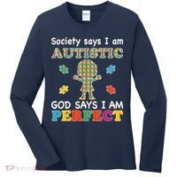 Society Says I am Autistic God Says I am Perfect Autism Women's Long Sleeve Shirt thumb 0