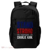 Stand Strong In Honor Of Charlie Kirk Backpack thumb 0