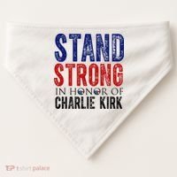 Stand Strong In Honor Of Charlie Kirk USA-Made Doggie Bandana thumb 0