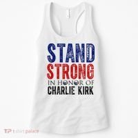 Stand Strong In Honor Of Charlie Kirk Women's Tank Top thumb 0