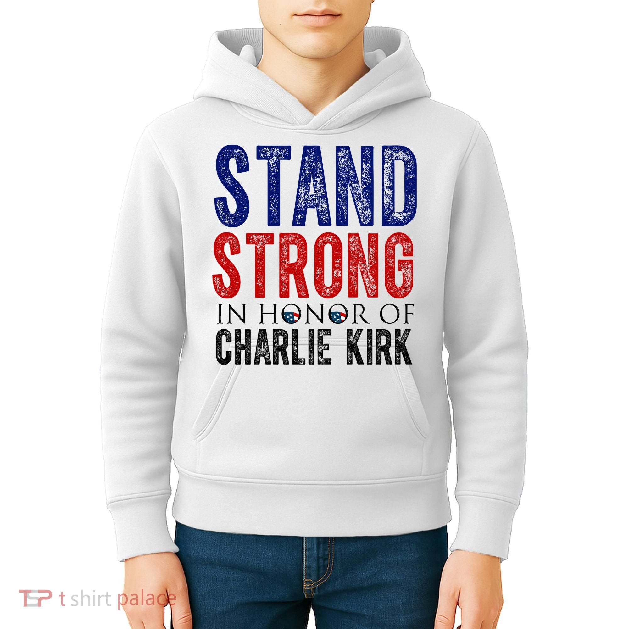 Stand Strong In Honor Of Charlie Kirk Kids Hoodie