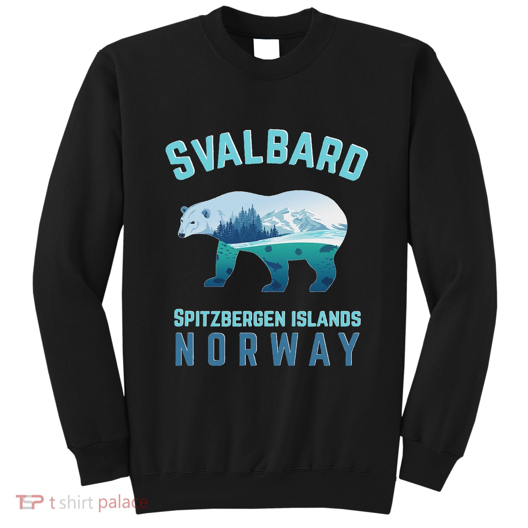 Svalbard Spitzbergen Islands Norway Fjords With Polar Bear Sweatshirt
