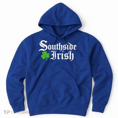South Side Irish Chicago St Patricks Day Funny Gift Hoodie