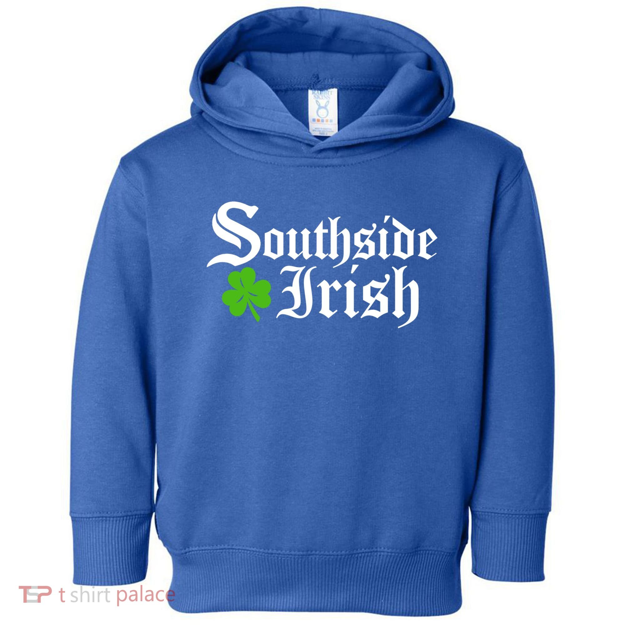 South Side Irish Chicago St Patricks Day Funny Gift Toddler Hoodie