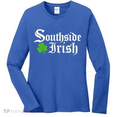 South Side Irish Chicago St Patricks Day Funny Gift Women's Long Sleeve Shirt