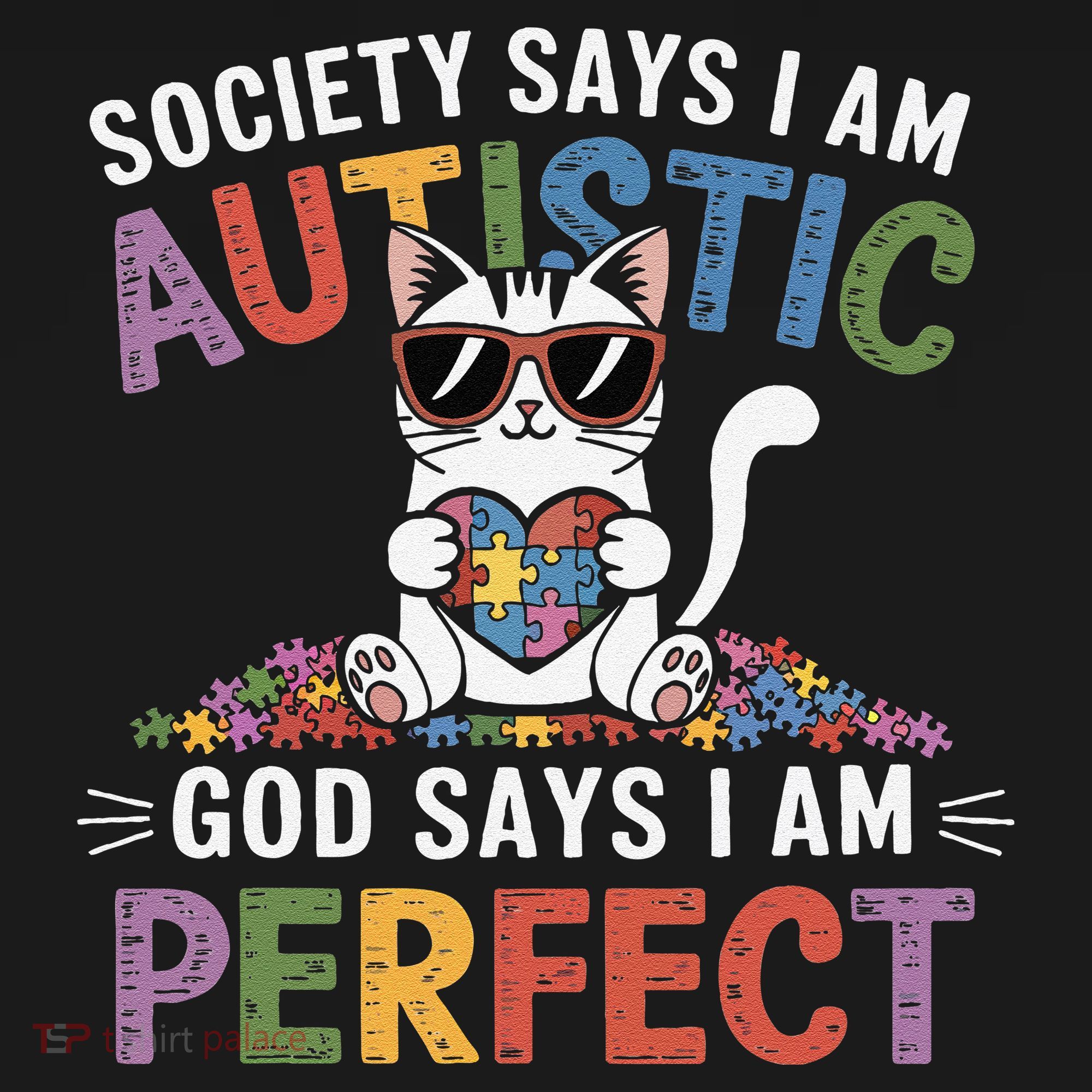 Society Says I Am Autistic God Says I Am Perfect Autism Cat Women's Tank Top