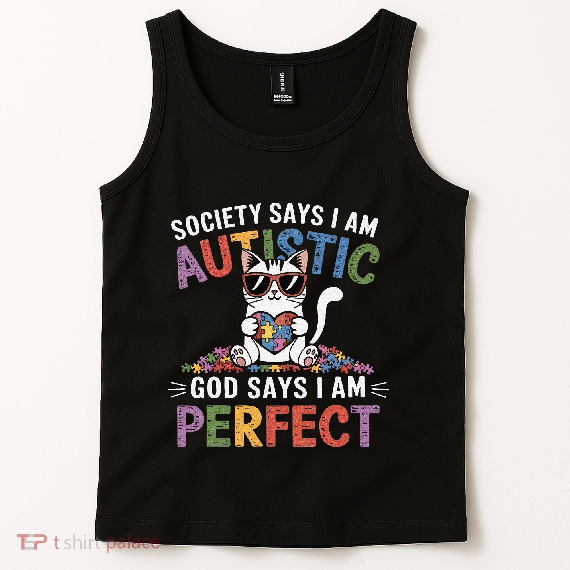 Society Says I Am Autistic God Says I Am Perfect Autism Cat Tank Top