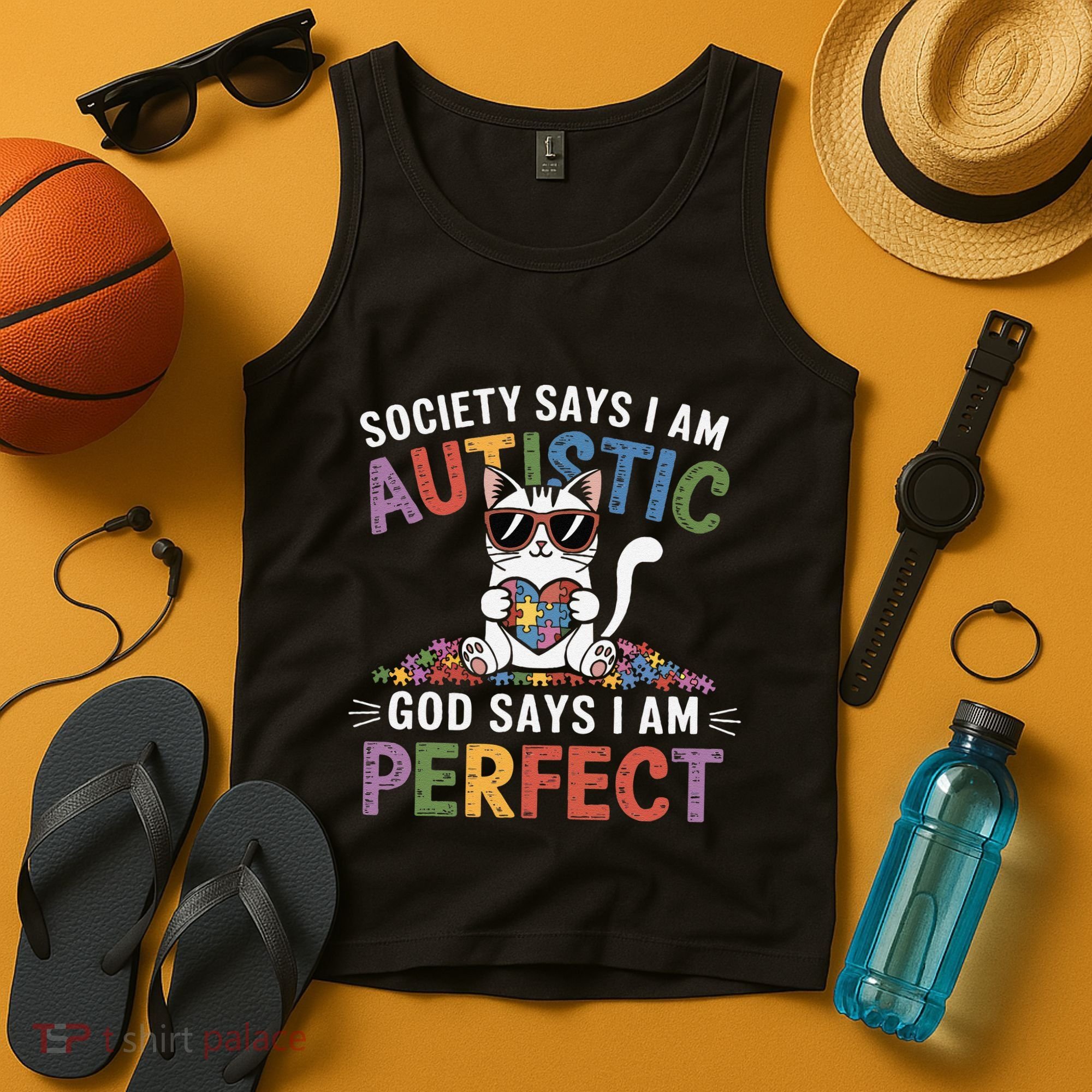 Society Says I Am Autistic God Says I Am Perfect Autism Cat Tank Top