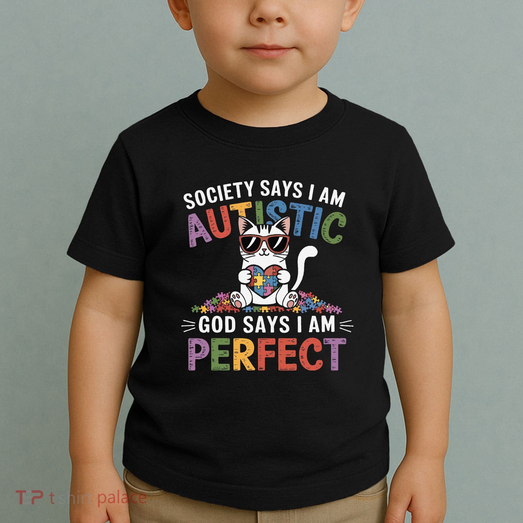 Society Says I Am Autistic God Says I Am Perfect Autism Cat Toddler T-Shirt