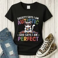 Society Says I Am Autistic God Says I Am Perfect Autism Cat Women's T-Shirt thumb 3