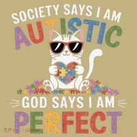 Society Says I Am Autistic God Says I Am Perfect Autism Cat Sweatshirt thumb 2