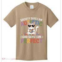 Society Says I Am Autistic God Says I Am Perfect Autism Cat Kids T-Shirt thumb 0