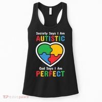 Society Says I Am Autistic God Says I Am Perfect Autism Awareness Mother's Day Women's Tank Top thumb 0