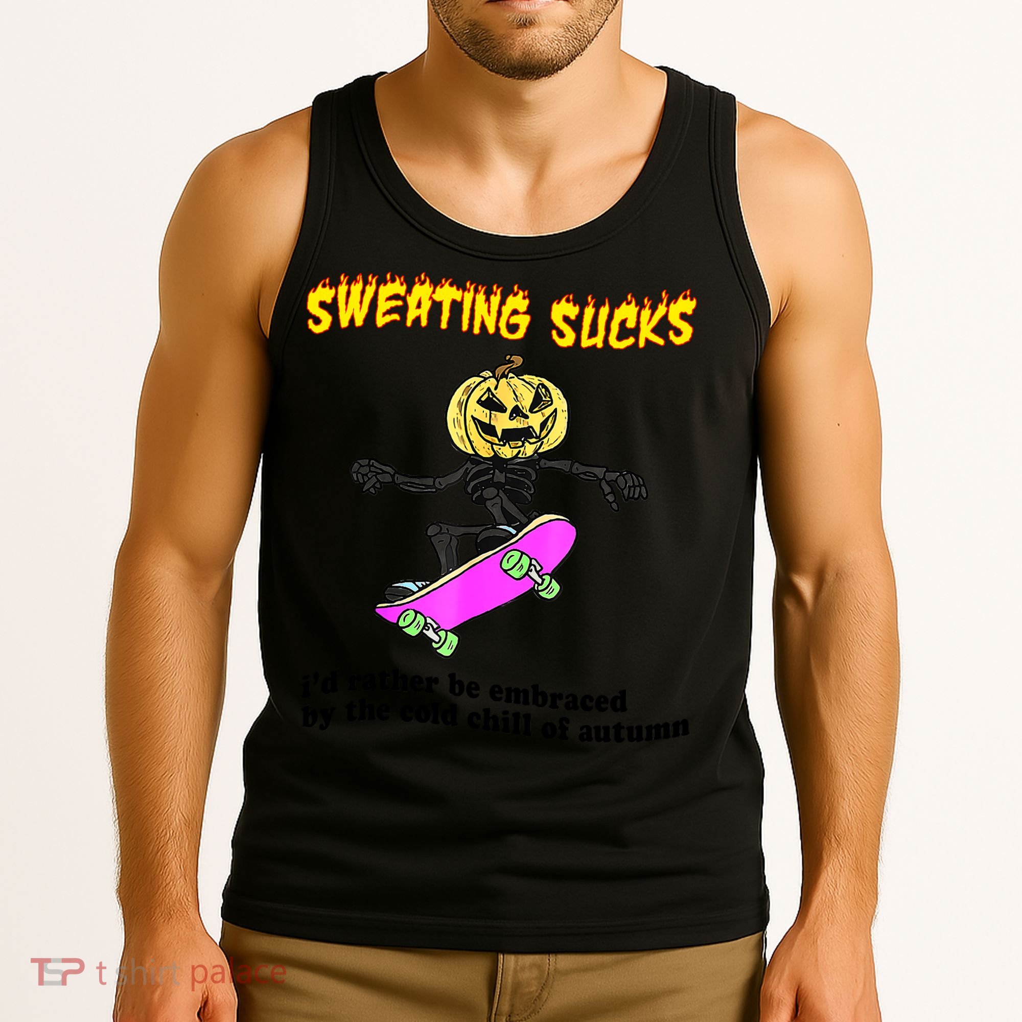 Sweating Sucks I'd Rather Be Embraced Funny Halloween Tank Top