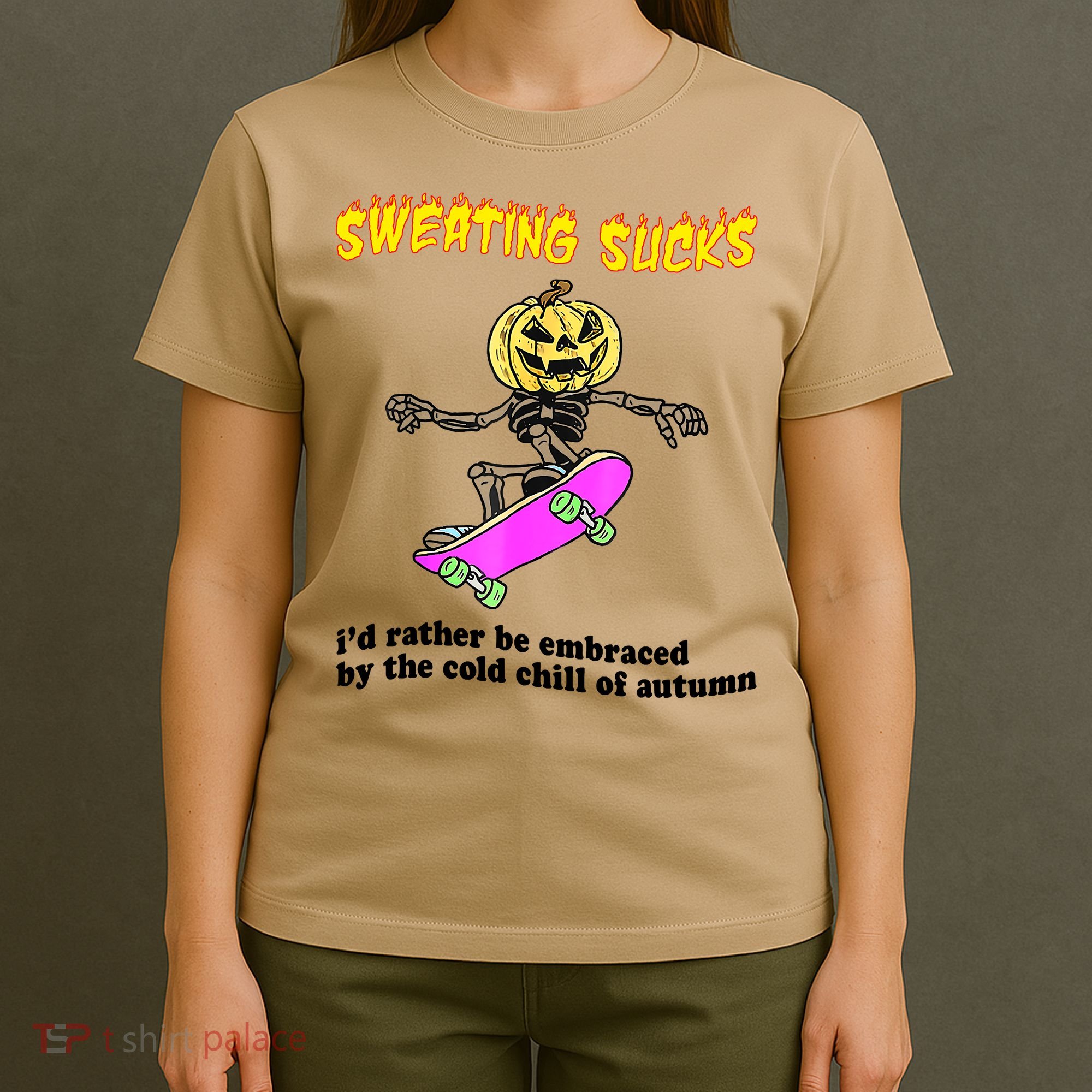 Sweating Sucks I'd Rather Be Embraced Funny Halloween T-Shirt
