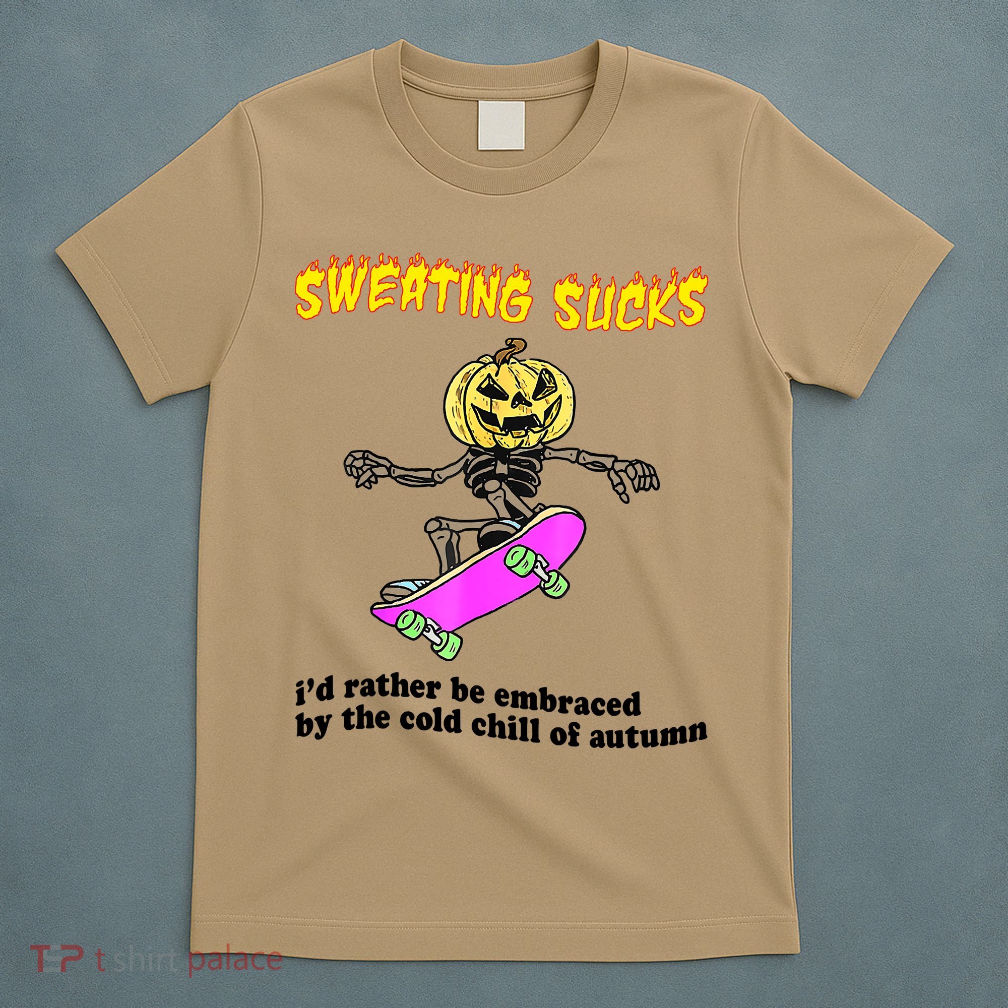 Sweating Sucks I'd Rather Be Embraced Funny Halloween T-Shirt