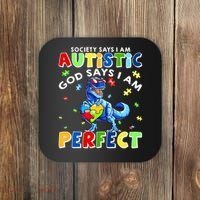 Society Says I'm Autistic God Says I'm Perfect Autism Funny Coaster thumb 0