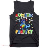 Society Says I'm Autistic God Says I'm Perfect Autism Funny Tank Top thumb 0