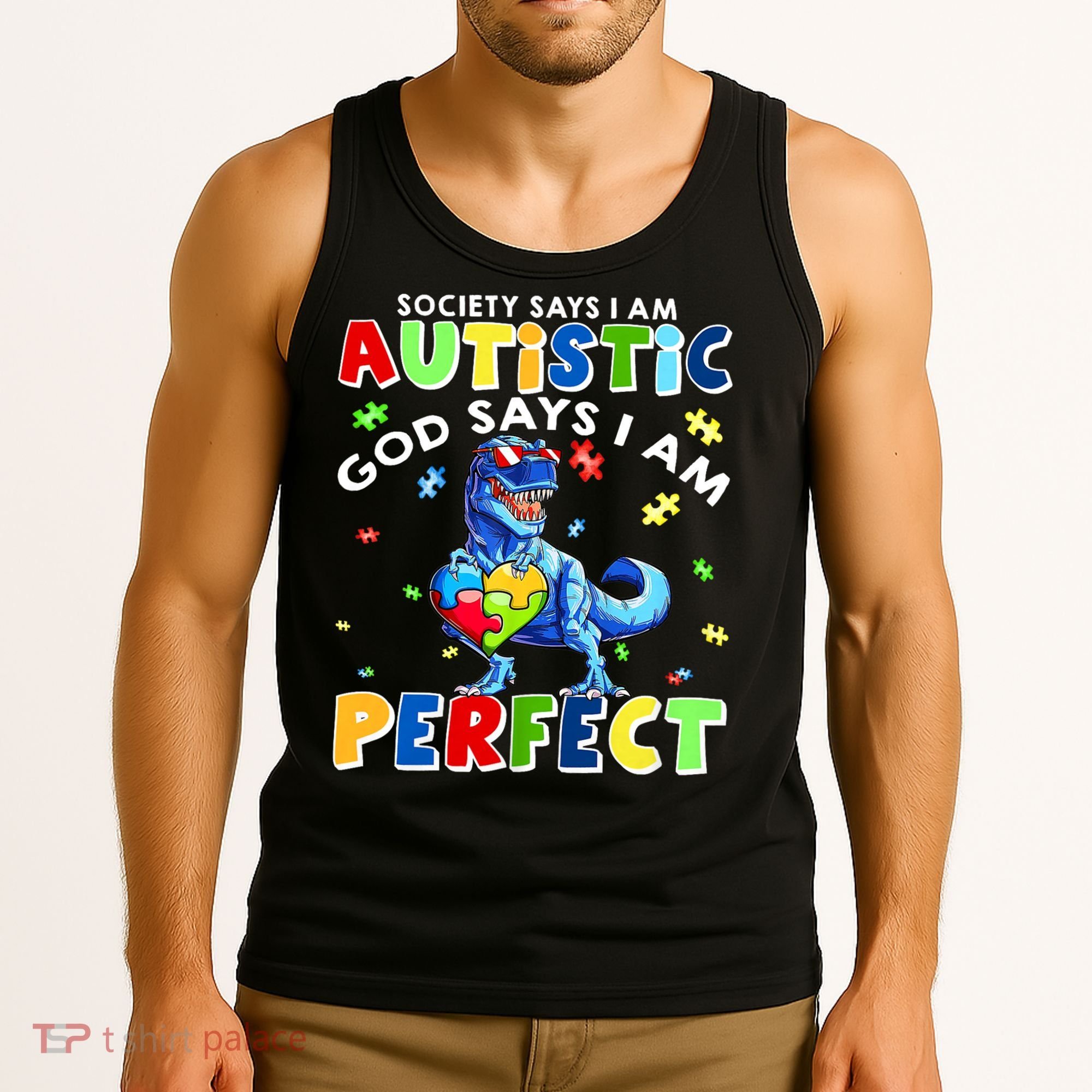 Society Says I'm Autistic God Says I'm Perfect Autism Funny Tank Top