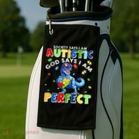 Society Says I'm Autistic God Says I'm Perfect Autism Funny Golf Towel thumb 2