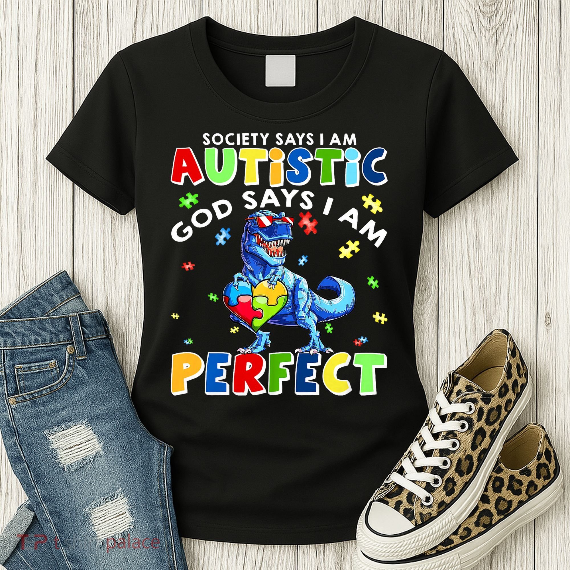 Society Says I'm Autistic God Says I'm Perfect Autism Funny Women's T-Shirt