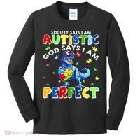 Society Says I'm Autistic God Says I'm Perfect Autism Funny Kids Long Sleeve Shirt thumb 0