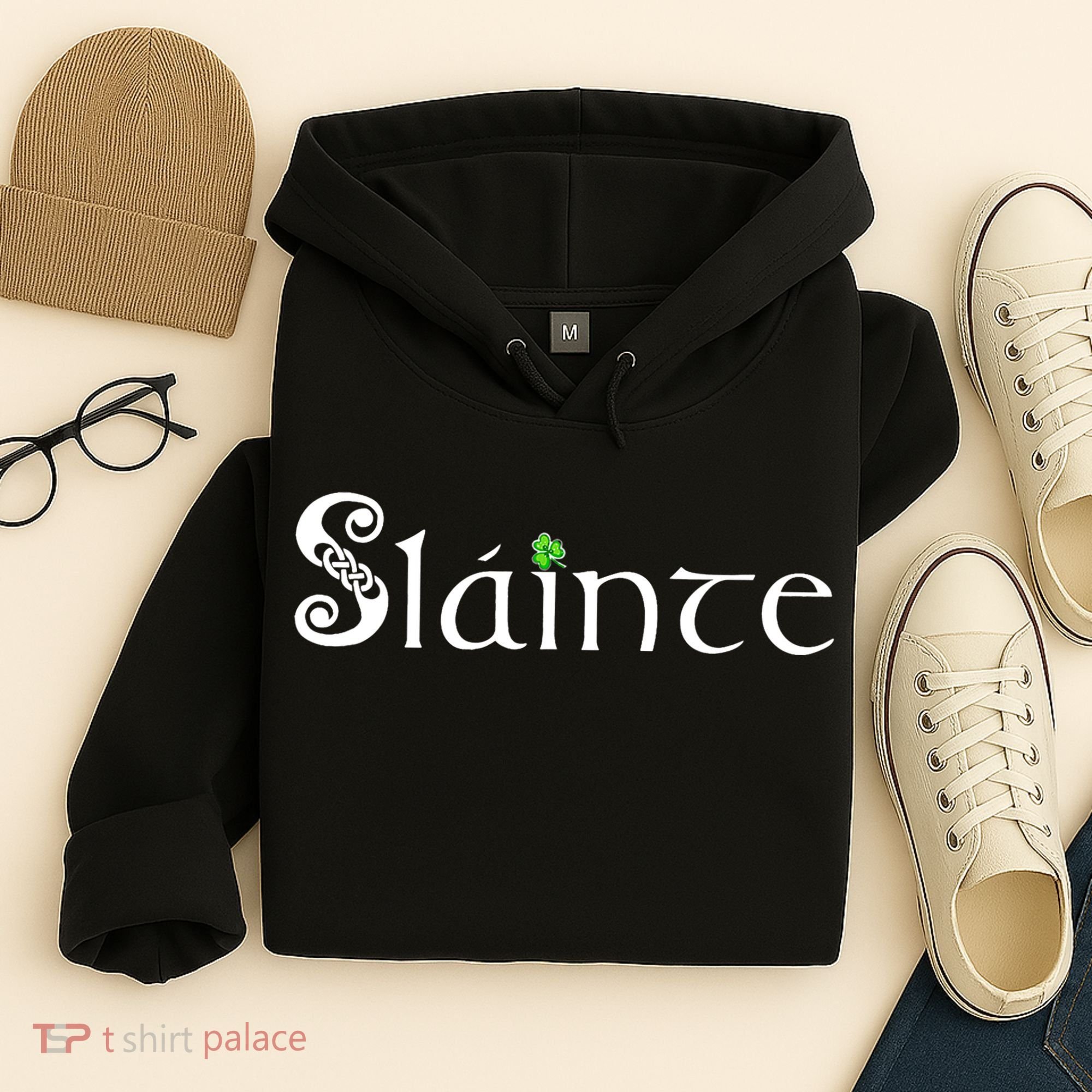 Slainte, Sláinte Irish Cheers, Health, St Patrick's Day Hoodie