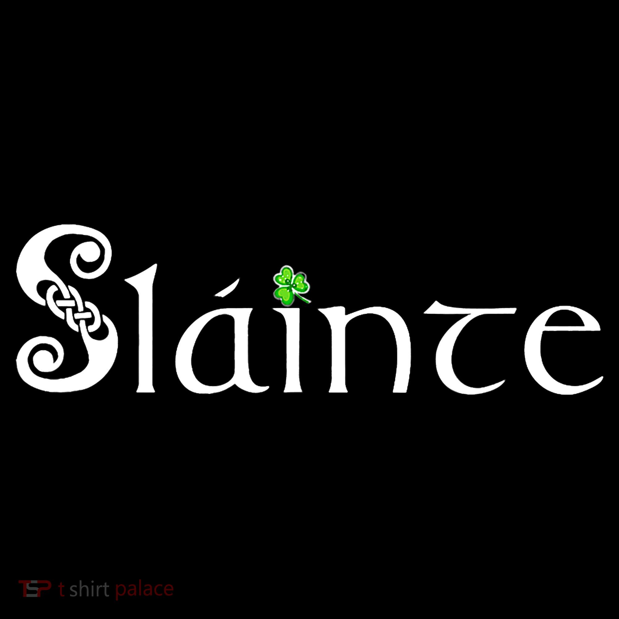 Slainte, Sláinte Irish Cheers, Health, St Patrick's Day Women's Hoodie