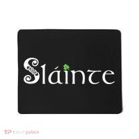 Slainte, Sláinte Irish Cheers, Health, St Patrick's Day Mousepad thumb 0
