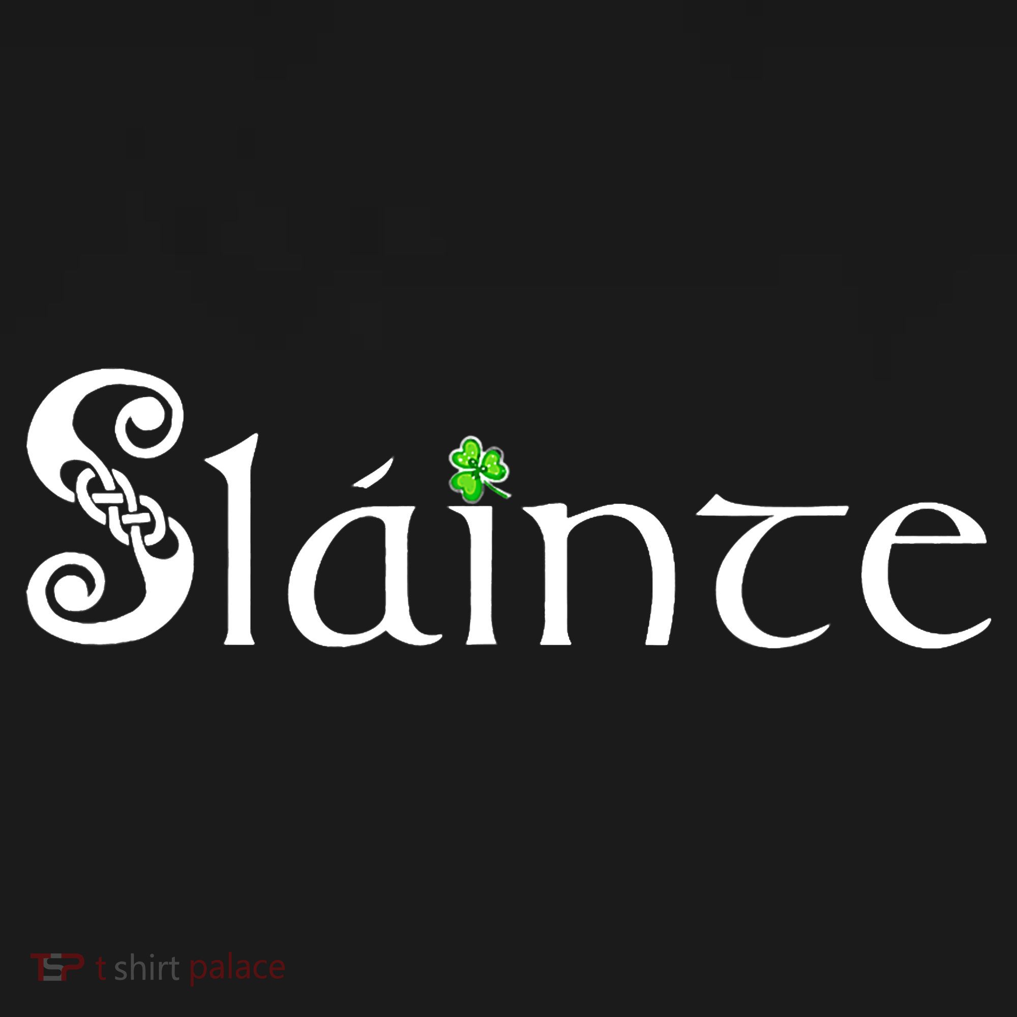 Slainte, Sláinte Irish Cheers, Health, St Patrick's Day Women's Tank Top
