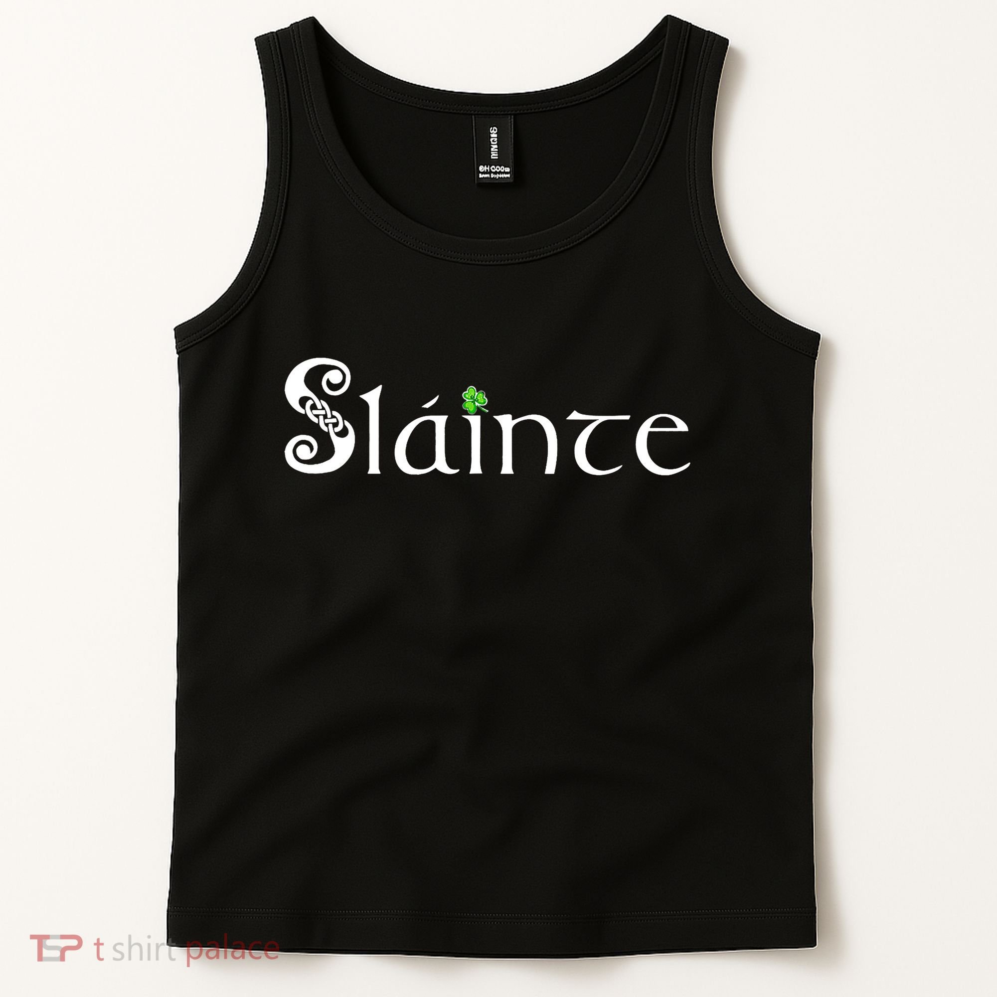Slainte, Sláinte Irish Cheers, Health, St Patrick's Day Tank Top